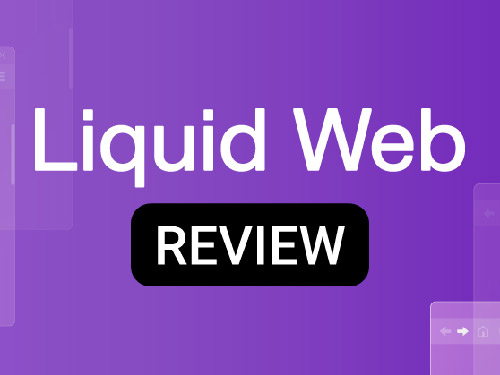 Liquid Web Review 2025: Premium Hosting for Mission-Critical Sites